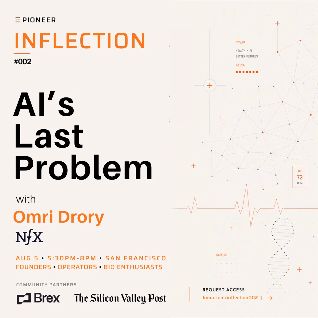 🧬 Inflection #002 — Health: AI's last problem w/ Omri Drory