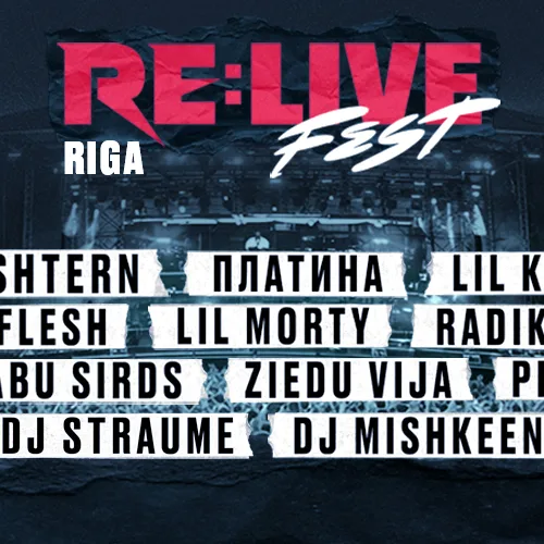 RELIVE FEST @ RIGA